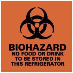 NMC - Hazardous Materials Label - Legend: Biohazard - No Food or Drink to Be Stored in This Refrigerator, English, Black & Orange, 4" Long x 4" High, Sign Muscle Finish - All Tool & Supply