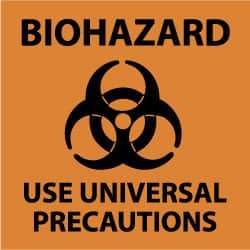 NMC - "Biohazard - Use Universal Precautions", 7" Long x 7" Wide, Pressure-Sensitive Vinyl Safety Sign - Square, 0.004" Thick, Use for Hazardous Materials - All Tool & Supply