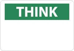 NMC - "Think", 10" Long x 14" Wide, Pressure-Sensitive Vinyl Safety Sign - Rectangle, 0.004" Thick, Use for Accident Prevention - All Tool & Supply