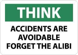 NMC - "Think - Accidents Are Avoidable - Forget the Alibi", 10" Long x 14" Wide, Rigid Plastic Safety Sign - Rectangle, 0.05" Thick, Use for Accident Prevention - All Tool & Supply