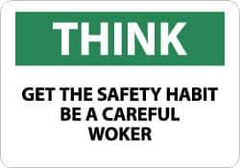 NMC - "Think - Get the Safety Habit - Be a Careful Worker", 10" Long x 14" Wide, Pressure-Sensitive Vinyl Safety Sign - Rectangle, 0.004" Thick, Use for Accident Prevention - All Tool & Supply