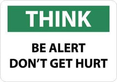 NMC - "Think - Be Alert - Don't Get Hurt", 10" Long x 14" Wide, Rigid Plastic Safety Sign - Rectangle, 0.05" Thick, Use for Accident Prevention - All Tool & Supply