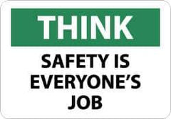 NMC - "Think - Safety Is Everyone's Job", 7" Long x 10" Wide, Pressure-Sensitive Vinyl Safety Sign - Rectangle, 0.004" Thick, Use for Accident Prevention - All Tool & Supply