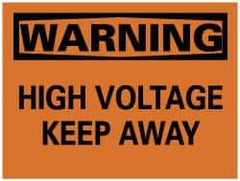 NMC - "Warning - High Voltage Keep Away", 7" Long x 10" Wide, Pressure-Sensitive Vinyl Safety Sign - Rectangle, 0.004" Thick, Use for Accident Prevention - All Tool & Supply