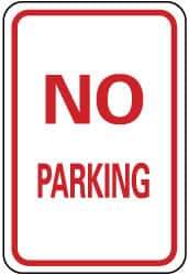 NMC - "No Parking", 12" Wide x 18" High, Aluminum No Parking & Tow Away Signs - 0.08" Thick, Red on White, Engineer Grade Reflectivity, Rectangle, Post Mount - All Tool & Supply