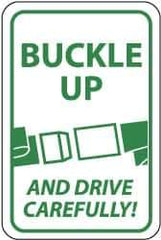 NMC - "Buckle Up and Drive Carefully!", "Seatbelt Buckle", 18" Wide x 24" High, Aluminum Warning & Safety Reminder Signs - 0.08" Thick, Green on White, Engineer Grade Reflectivity, Rectangle, Post Mount - All Tool & Supply