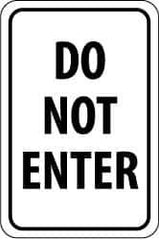 NMC - "Do Not Enter", 18" Wide x 24" High, Aluminum Parking Lot Traffic Signs - 0.08" Thick, Black on White, High Intensity Reflectivity, Rectangle, Post Mount - All Tool & Supply