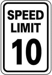 NMC - "Speed Limit 10", 18" Wide x 24" High, Aluminum Speed Limit Signs - 0.08" Thick, Black on White, Engineer Grade Reflectivity, Rectangle, Post Mount - All Tool & Supply