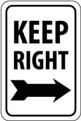 NMC - "Keep Right", "Right Arrow", 12" Wide x 18" High, Aluminum Parking Lot Traffic Signs - 0.08" Thick, Black on White, High Intensity Reflectivity, Rectangle, Post Mount - All Tool & Supply