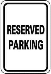 NMC - "Reserved Parking", 12" Wide x 18" High, Aluminum Reserved Parking Signs - 0.08" Thick, Black on White, Engineer Grade Reflectivity, Rectangle, Post Mount - All Tool & Supply