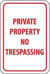 NMC - "Private Property - No Trespassing", 12" Wide x 18" High, Aluminum Parking Lot Traffic Signs - 0.04" Thick, Red on White, Rectangle, Post Mount - All Tool & Supply