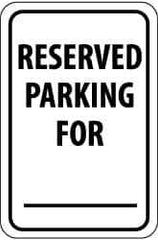 NMC - "Reserved Parking for ___", 12" Wide x 18" High, Aluminum Reserved Parking Signs - 0.063" Thick, Black on White, Rectangle, Post Mount - All Tool & Supply