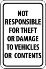 NMC - "Not Responsible for Theft or Damage to Vehicles or Contents", 12" Wide x 18" High, Aluminum Parking Lot Traffic Signs - 0.063" Thick, Black on White, Rectangle, Post Mount - All Tool & Supply