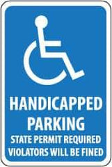 NMC - "Handicapped Parking - State Permit Required - Violators Will Be Fined", "Handicapped Symbol", 12" Wide x 18" High, Aluminum ADA Signs - 0.063" Thick, White on Blue, Rectangle, Post Mount - All Tool & Supply