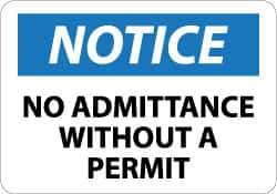 NMC - "Notice - No Admittance without a Permit", 10" Long x 14" Wide, Pressure-Sensitive Vinyl Safety Sign - Rectangle, 0.004" Thick, Use for Security & Admittance - All Tool & Supply