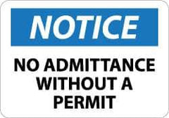 NMC - "Notice - No Admittance without a Permit", 10" Long x 14" Wide, Rigid Plastic Safety Sign - Rectangle, 0.05" Thick, Use for Security & Admittance - All Tool & Supply