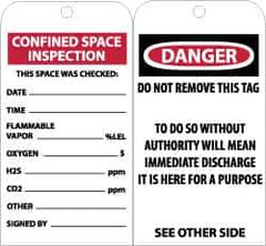 NMC - 3" High x 6" Long, CONFINED SPACE INSPECTION-THIS SPACE WAS CHECKED, English Safety & Facility Accident Prevention Tag - Tag Header: Danger, 2 Sides, Black & White Unrippable Vinyl - All Tool & Supply