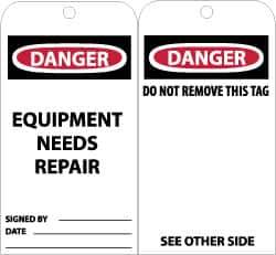 NMC - 3" High x 6" Long, DANGER - EQUIPMENT NEEDS REPAIR, English Safety & Facility Accident Prevention Tag - Tag Header: Danger, 2 Sides, Black, Red & White Unrippable Vinyl - All Tool & Supply