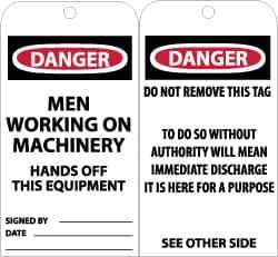 NMC - 3" High x 6" Long, DANGER - MEN WORKING ON MACHINERY - HANDS OFF THIS EQUIPMENT, English Safety & Facility Accident Prevention Tag - Tag Header: Danger, 2 Sides, Black, Red & White Unrippable Vinyl - All Tool & Supply