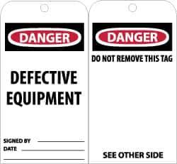 NMC - 3" High x 6" Long, DANGER - DEFECTIVE EQUIPMENT, English Safety & Facility Accident Prevention Tag - Tag Header: Danger, 2 Sides, Black, Red & White Unrippable Vinyl - All Tool & Supply