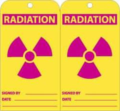 NMC - 3" High x 6" Long, RADIATION, English Safety & Facility Accident Prevention Tag - Tag Header: Warning, 2 Sides, Yellow & Red Unrippable Vinyl - All Tool & Supply