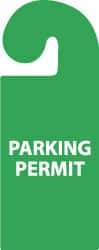 NMC - 8-1/4 Inch High x 3-1/4 Inch Wide, PARKING PERMIT Parking/Vehicle Hang Tag - 1 Side, Plastic, Green, English - All Tool & Supply