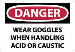 NMC - "Danger - Wear Goggles When Handling Acid or Caustic", 10" Long x 14" Wide, Aluminum Safety Sign - Rectangle, 0.04" Thick, Use for Accident Prevention - All Tool & Supply