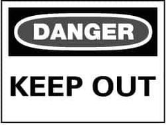 NMC - "Danger - Keep Out", 14" Long x 20" Wide, Rigid Plastic Safety Sign - Rectangle, 0.05" Thick, Use for Accident Prevention - All Tool & Supply