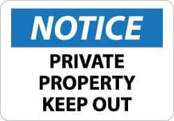 NMC - "Notice - Private Property - Keep Out", 10" Long x 14" Wide, Pressure-Sensitive Vinyl Safety Sign - Rectangle, 0.004" Thick, Use for Security & Admittance - All Tool & Supply