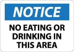 NMC - "Notice - No Eating or Drinking in This Area", 10" Long x 14" Wide, Pressure-Sensitive Vinyl Safety Sign - Rectangle, 0.004" Thick, Use for Security & Admittance - All Tool & Supply