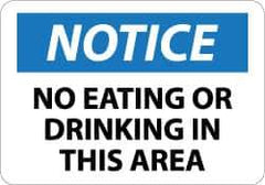 NMC - "Notice - No Eating or Drinking in This Area", 10" Long x 14" Wide, Aluminum Safety Sign - Rectangle, 0.04" Thick, Use for Security & Admittance - All Tool & Supply