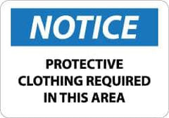 NMC - "Notice - Protective Clothing Required in This Area", 7" Long x 10" Wide, Rigid Plastic Safety Sign - Rectangle, 0.05" Thick, Use for Accident Prevention - All Tool & Supply