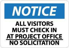 NMC - "Notice - All Visitors Must Check in at Project Office - No Solicitation", 20" Long x 28" Wide, Aluminum Safety Sign - Rectangle, 0.04" Thick, Use for Security & Admittance - All Tool & Supply