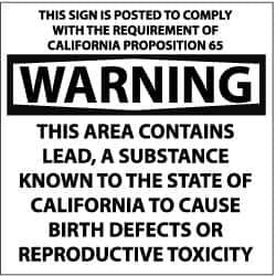 NMC - "Warning - This Area Contains Lead, a Substance Known to the State of California to Cause Birth Defects or Reproductive Toxicity", 10" Long x 10" Wide, Pressure-Sensitive Vinyl Safety Sign - Square, 0.004" Thick, Use for Hazardous Materials - All Tool & Supply