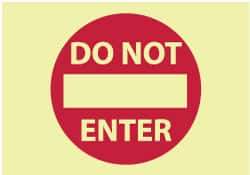 NMC - "Do Not Enter", 7" Long x 10" Wide, Pressure-Sensitive Vinyl Safety Sign - Rectangle, 0.004" Thick, Use for Security & Admittance - All Tool & Supply