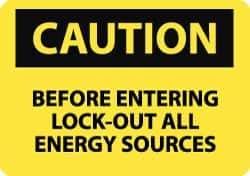 NMC - "Caution - Before Entering Lock Out All Energy Sources", 10" Long x 14" Wide, Aluminum Safety Sign - Rectangle, 0.04" Thick, Use for Accident Prevention - All Tool & Supply