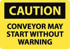 NMC - "Caution - Conveyor May Start without Warning", 7" Long x 10" Wide, Rigid Plastic Safety Sign - Rectangle, 0.05" Thick, Use for Accident Prevention - All Tool & Supply