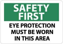 NMC - "Safety First - Eye Protection Must Be Worn in This Area", 10" Long x 14" Wide, Aluminum Safety Sign - Rectangle, 0.04" Thick, Use for Accident Prevention - All Tool & Supply