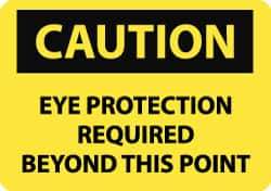 NMC - "Caution - Eye Protection Required Beyond This Point", 7" Long x 10" Wide, Rigid Plastic Safety Sign - Rectangle, 0.05" Thick, Use for Accident Prevention - All Tool & Supply