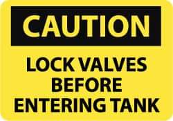 NMC - "Caution - Lock Valves Before Entering Tank", 10" Long x 14" Wide, Aluminum Safety Sign - Rectangle, 0.04" Thick, Use for Accident Prevention - All Tool & Supply