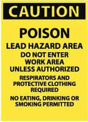 NMC - "Caution - Poison Lead Hazard Area - Do Not Enter Work Area Unless Authorized", 10" Long x 7" Wide, Rigid Plastic Safety Sign - Rectangle, 0.05" Thick, Use for Security & Admittance - All Tool & Supply