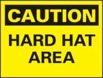 NMC - "Caution - Hard Hat Area", 14" Long x 20" Wide, Aluminum Safety Sign - Rectangle, 0.04" Thick, Use for Accident Prevention - All Tool & Supply