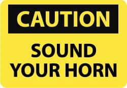 NMC - "Caution - Sound Your Horn", 10" Long x 14" Wide, Aluminum Safety Sign - Rectangle, 0.04" Thick, Use for Accident Prevention - All Tool & Supply