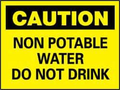 NMC - "Caution - Non Potable Water - Do Not Drink", 10" Long x 14" Wide, Pressure-Sensitive Vinyl Safety Sign - Rectangle, 0.004" Thick, Use for Accident Prevention - All Tool & Supply