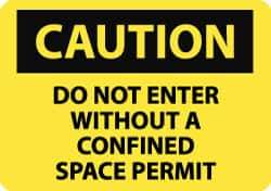 NMC - "Caution - Do Not Enter without a Confined Space Permit", 10" Long x 14" Wide, Rigid Plastic Safety Sign - Rectangle, 0.05" Thick, Use for Accident Prevention - All Tool & Supply