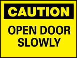 NMC - Caution - Open Door Slowly, Pressure Sensitive Vinyl Fire and Exit Sign - 10" Wide x 7" High - All Tool & Supply