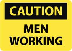 NMC - "Caution - Men Working", 10" Long x 14" Wide, Rigid Plastic Safety Sign - Rectangle, 0.05" Thick, Use for Accident Prevention - All Tool & Supply