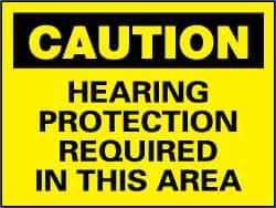 NMC - "Caution - Hearing Protection Required in This Area", 7" Long x 10" Wide, Rigid Plastic Safety Sign - Rectangle, 0.05" Thick, Use for Accident Prevention - All Tool & Supply