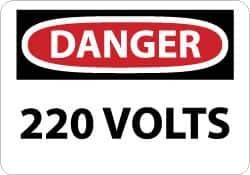 NMC - "Danger - 220 Volts", 7" Long x 10" Wide, Pressure-Sensitive Vinyl Safety Sign - Rectangle, 0.004" Thick, Use for Accident Prevention - All Tool & Supply