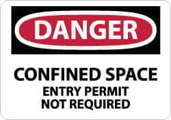 NMC - "Danger - Confined Space - Entry Permit Not Required", 7" Long x 10" Wide, Pressure-Sensitive Vinyl Safety Sign - Rectangle, 0.004" Thick, Use for Accident Prevention - All Tool & Supply